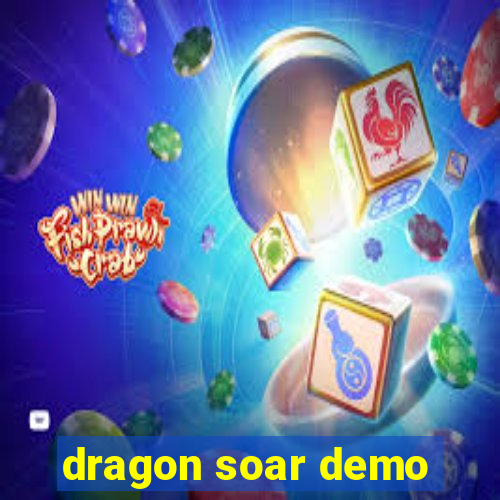 dragon soar demo